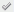 grey checkmark